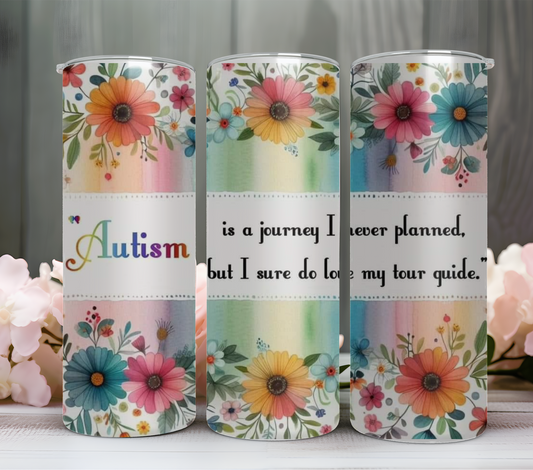 20oz Autism Flower Quote